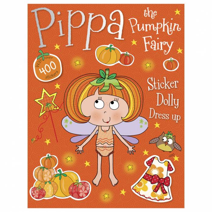 First Spread of Pippa the Pumpkin Fairy Sticker Dolly Dress Up (9781783938377)